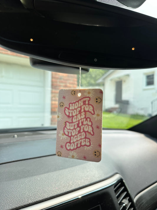 Won't stop for gas...Car Freshener